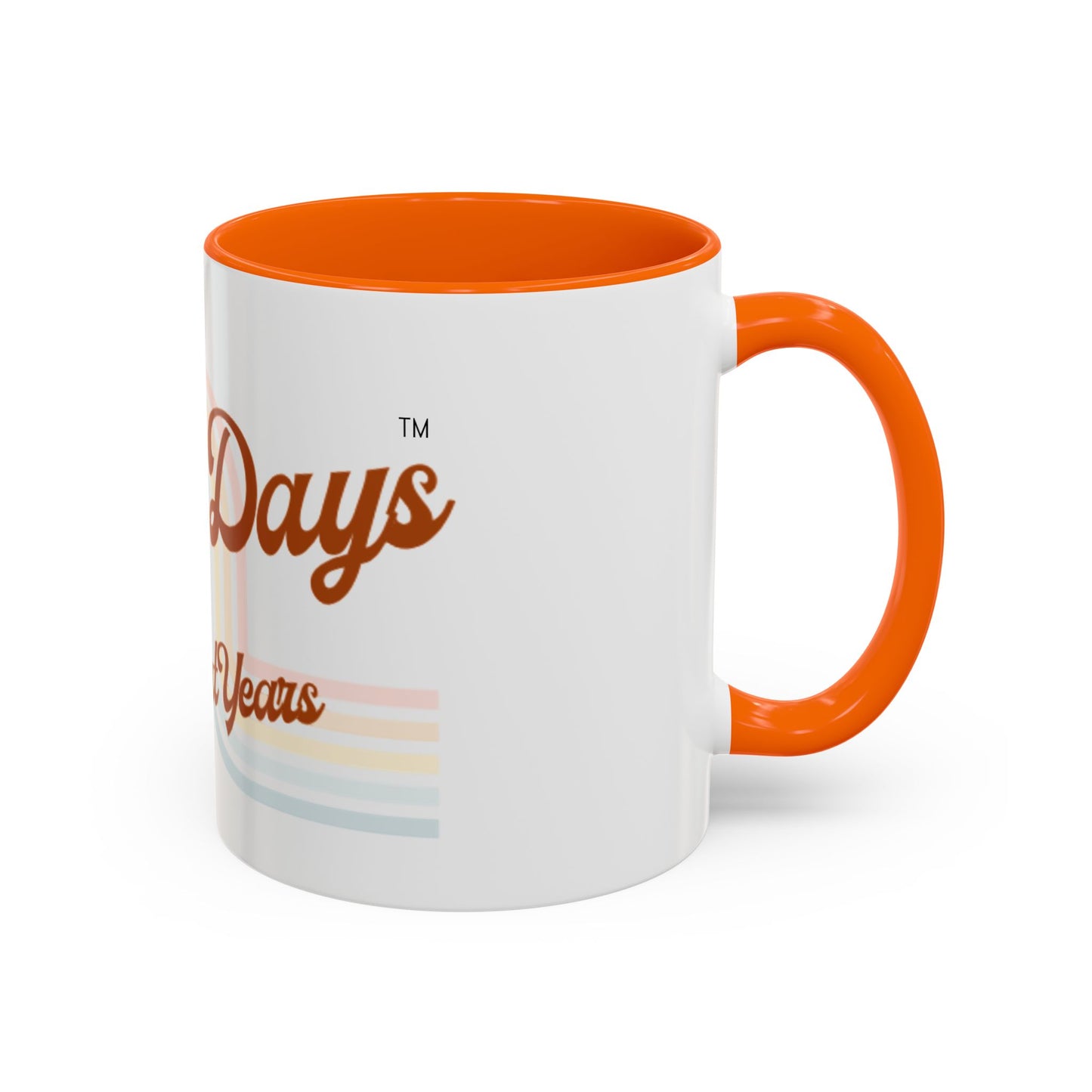 Long Days Short Years Coffee Mug