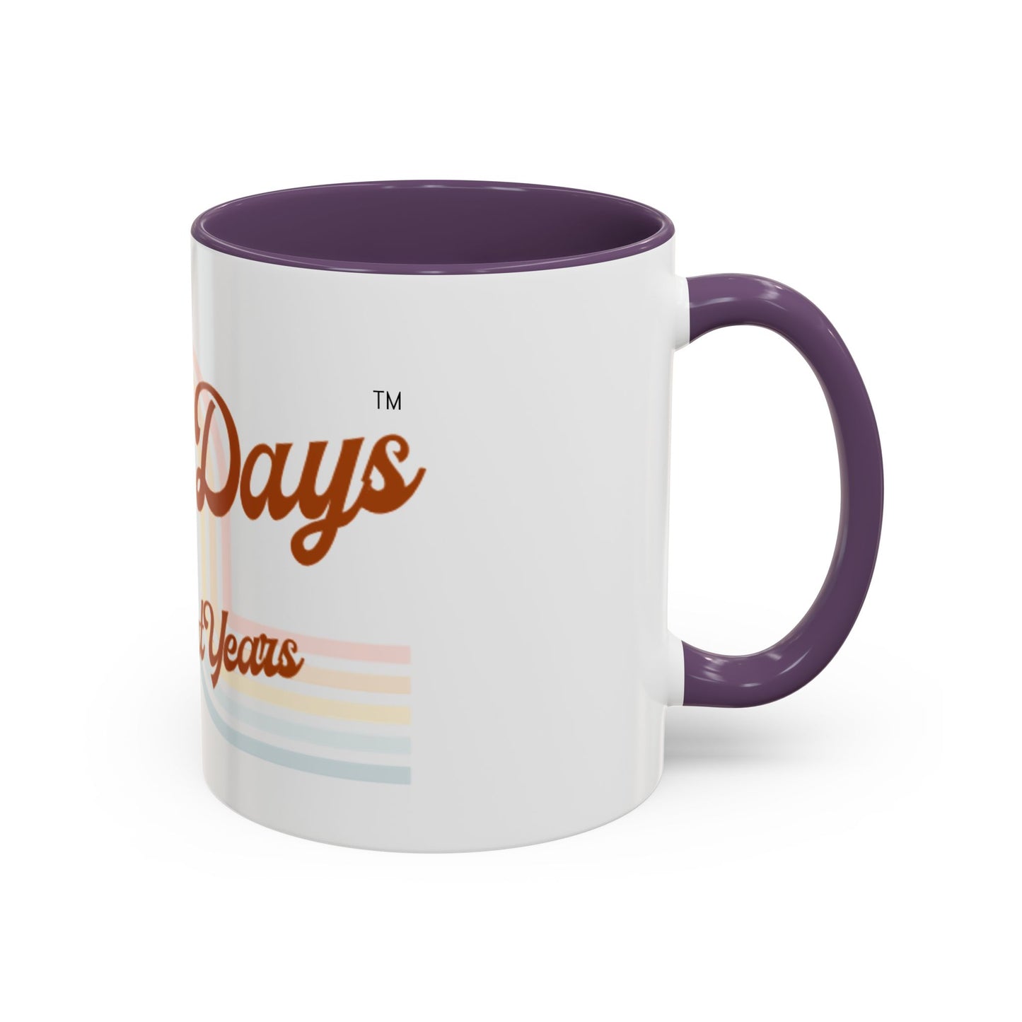 Long Days Short Years Coffee Mug